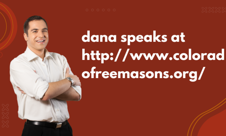 dana speaks at http://www.coloradofreemasons.org/