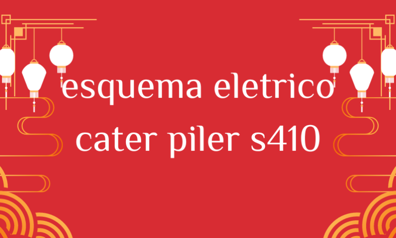 esquema eletrico cater piler s410