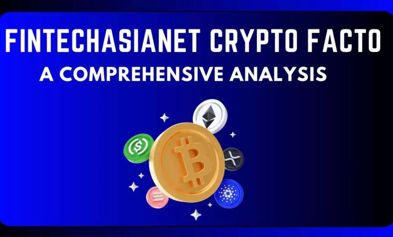 Fintechasianet Crypto Facto