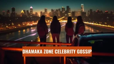 Dhamaka Zone celebrity gossip